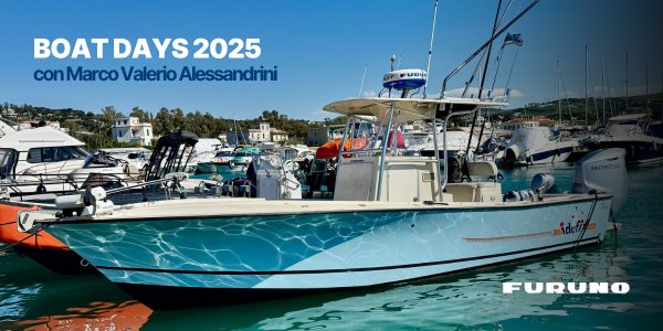 Boat Days 2025: due weekend di passione per la pesca e tecnologia Furuno