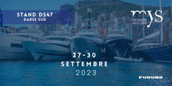 Il Team di Furuno Italia ti aspetta al Monaco Yacht Show
